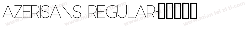 AzeriSans Regular字体转换